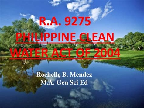 ra 9275 clean water act|Philippine Clean Water Act of 2004 (Republic Act No. 9275)..